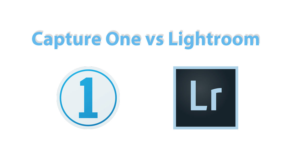 Capture One vs Lightroom Comparison