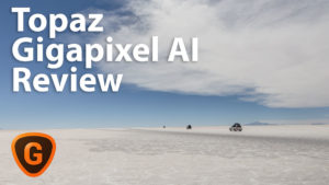 Topaz Gigapixel AI review