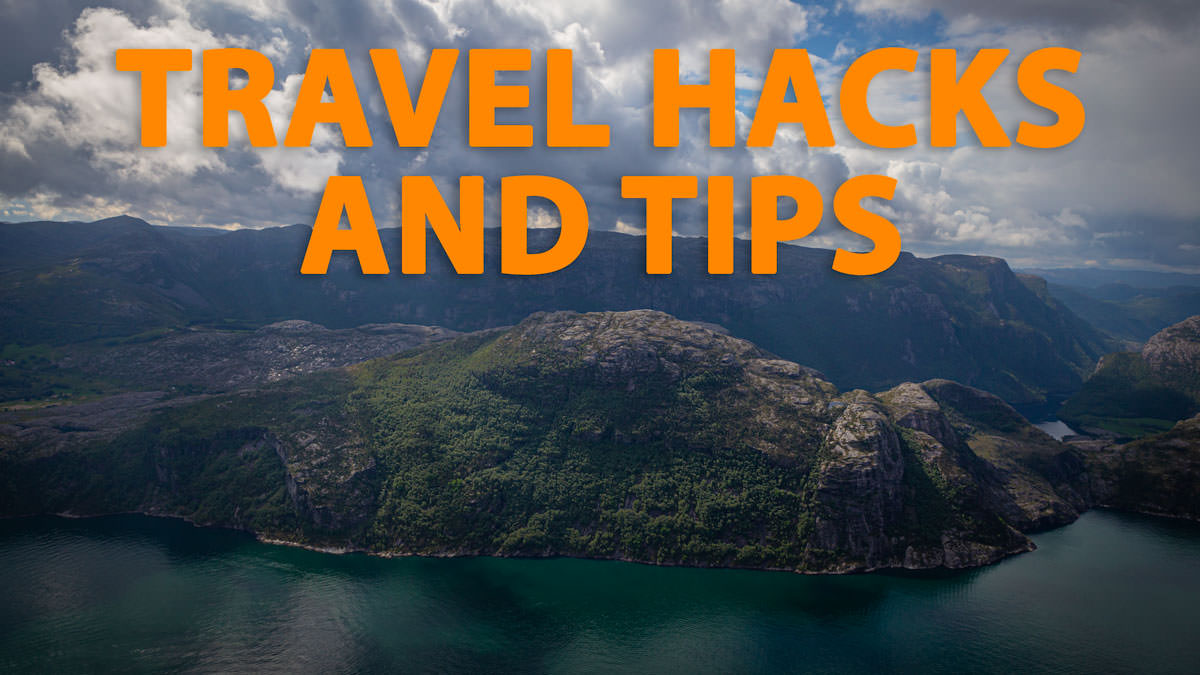 77 Best Travel Hacks and Tips for 2022