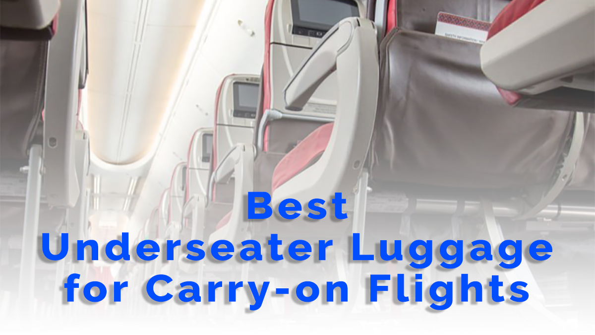 10 Best Underseater Luggage for Budget Flights in 2024