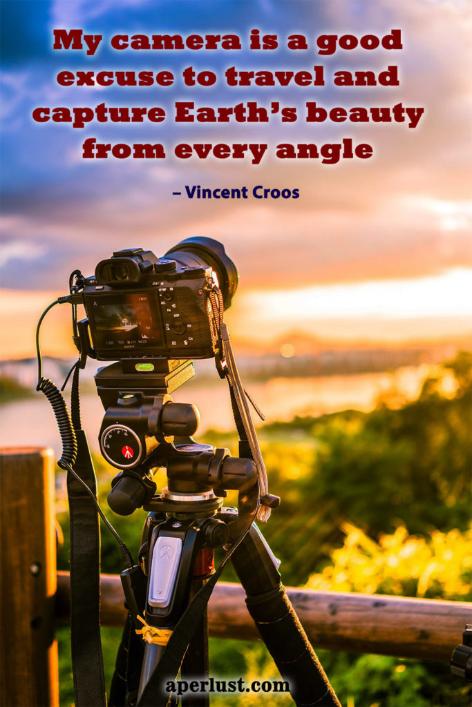 "My camera is a good excuse to travel and capture Earth's beauty — from every angle" – Vincent Croos