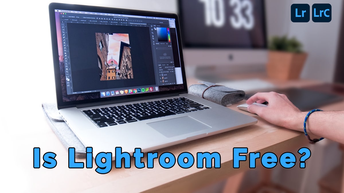Is Lightroom Free? How to Get Lightroom for Free 2022