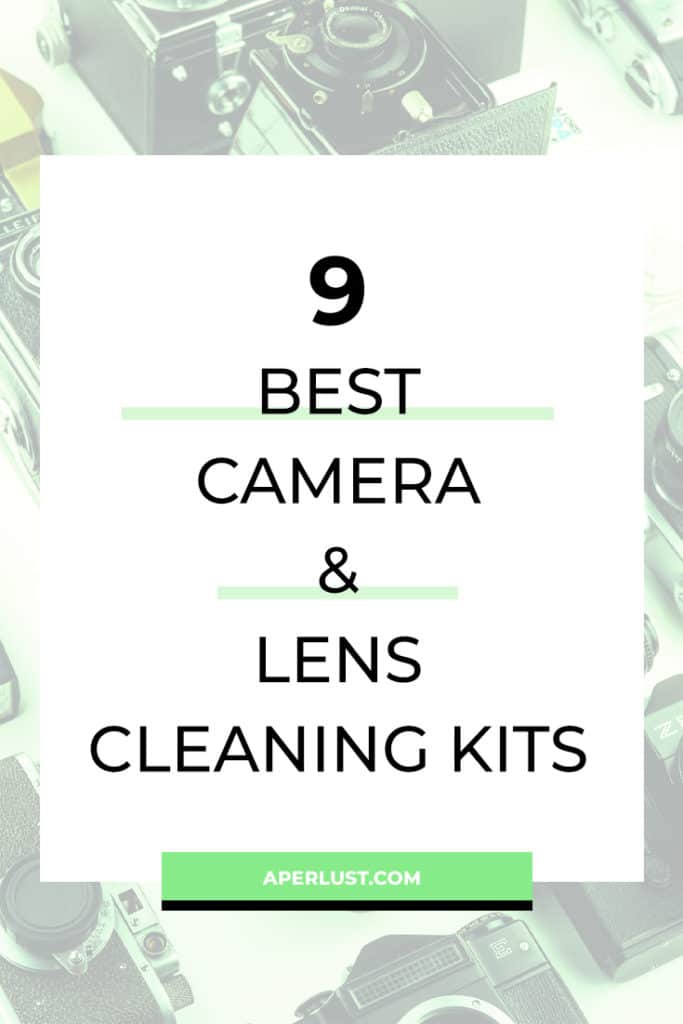 9 best camera & lens cleaning kits
