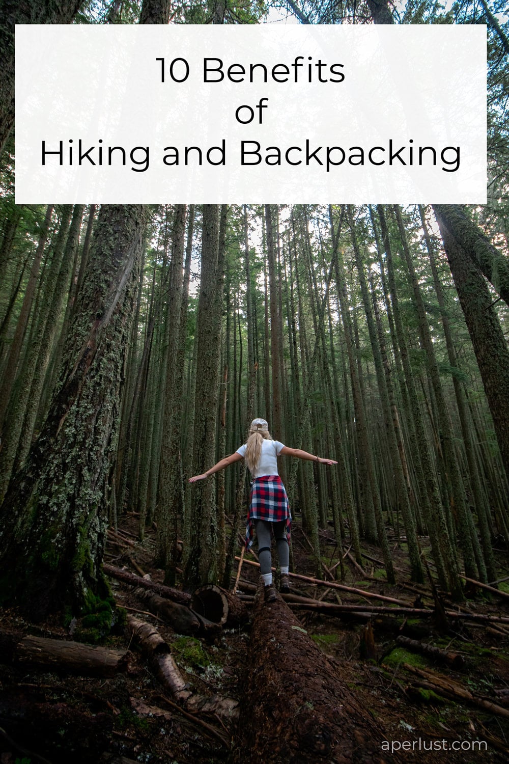 10 benefits of hiking and backpacking  Pinterest pin with female hiker in forest