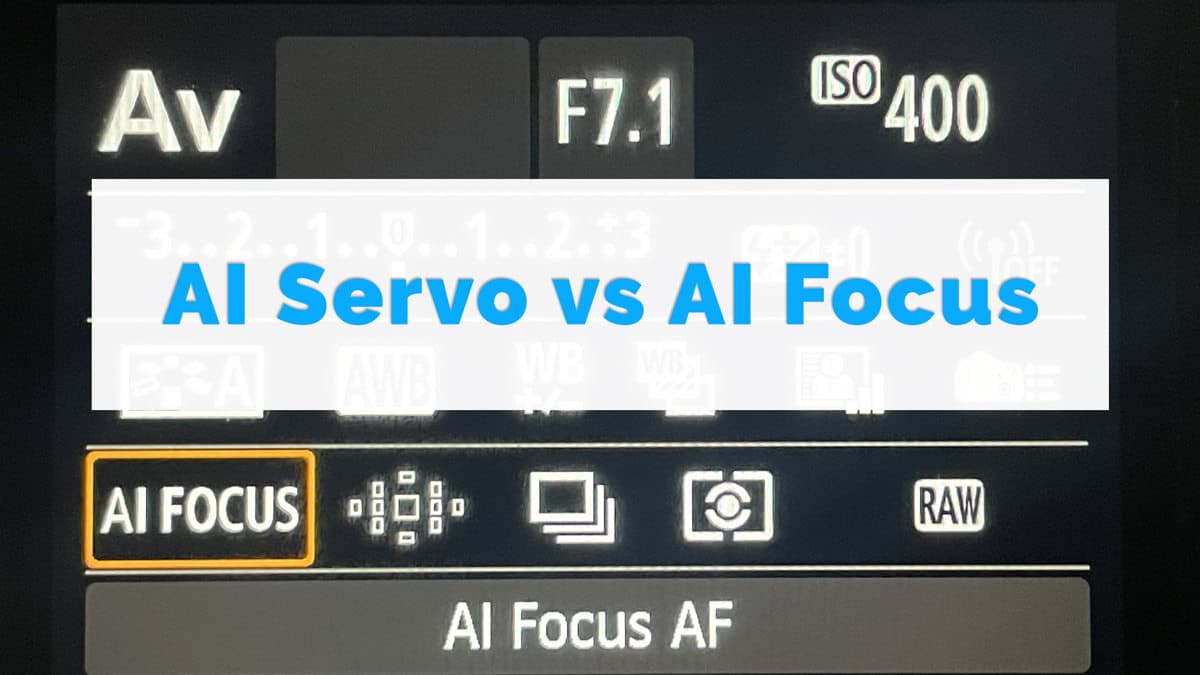 Canon AI Servo vs AI Focus vs One-Shot | Autofocus Modes