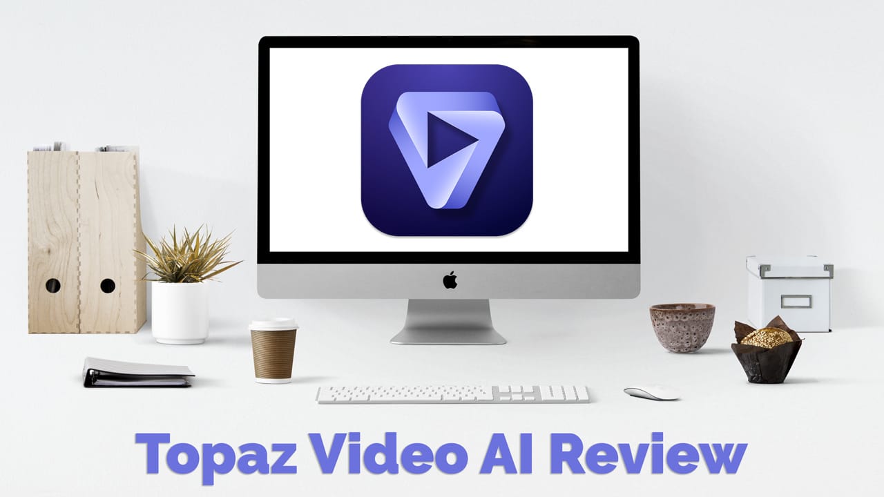Topaz Video AI Review 2022 – What Does it Do?