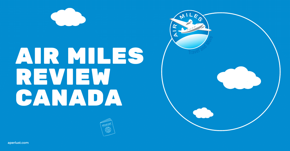 Air Miles Review: Is it worth it in 2024?
